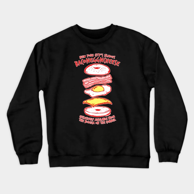 BACONEGGNCHEESE! (New York City's Famous Bacon Egg and Cheese) dark shirt version Crewneck Sweatshirt by UselessRob